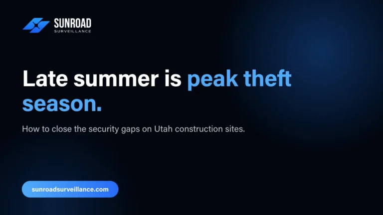 Late summer is peak theft season — how to close the security gaps on Utah construction sites